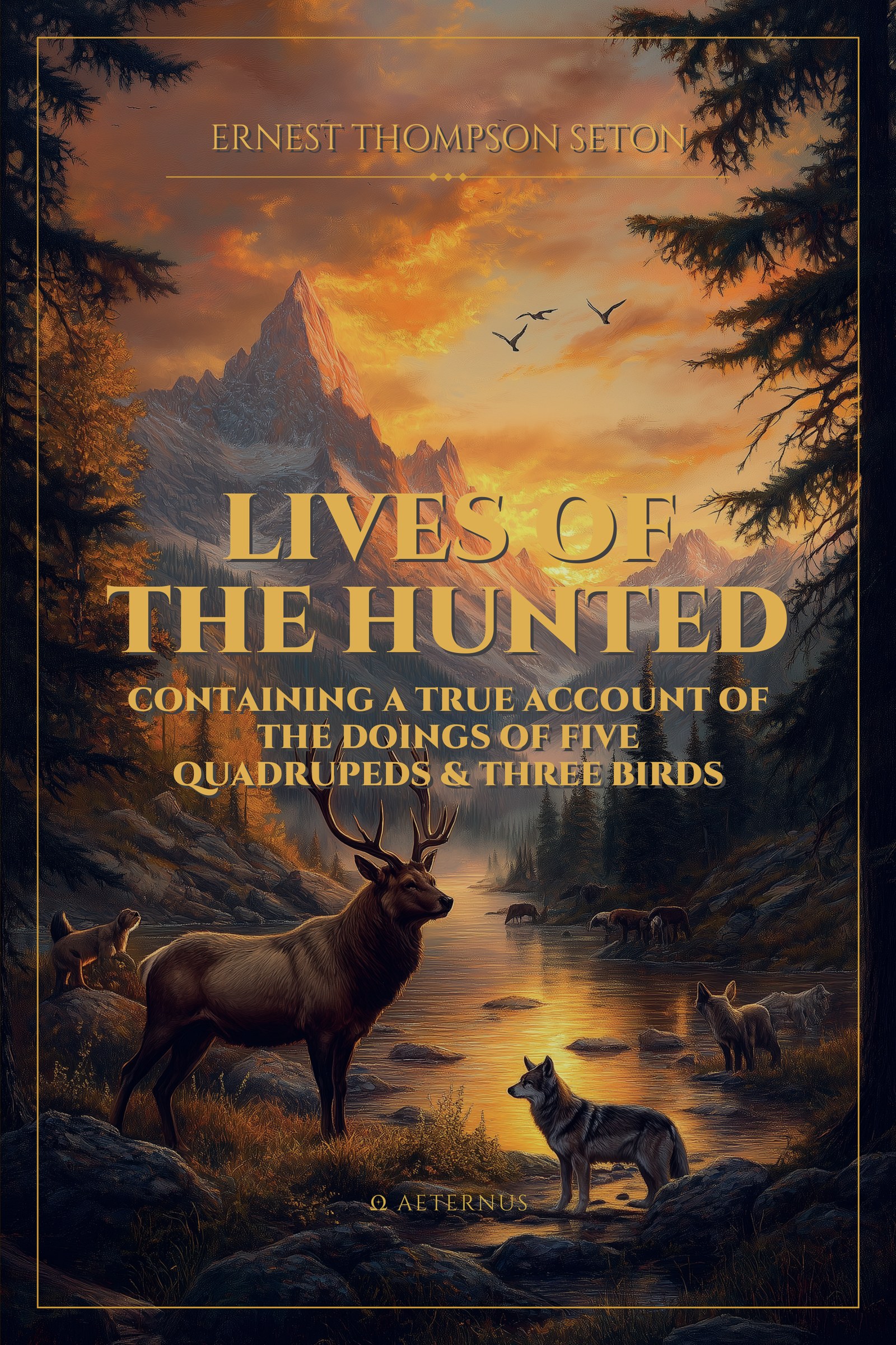Lives of the Hunted (Annotated)