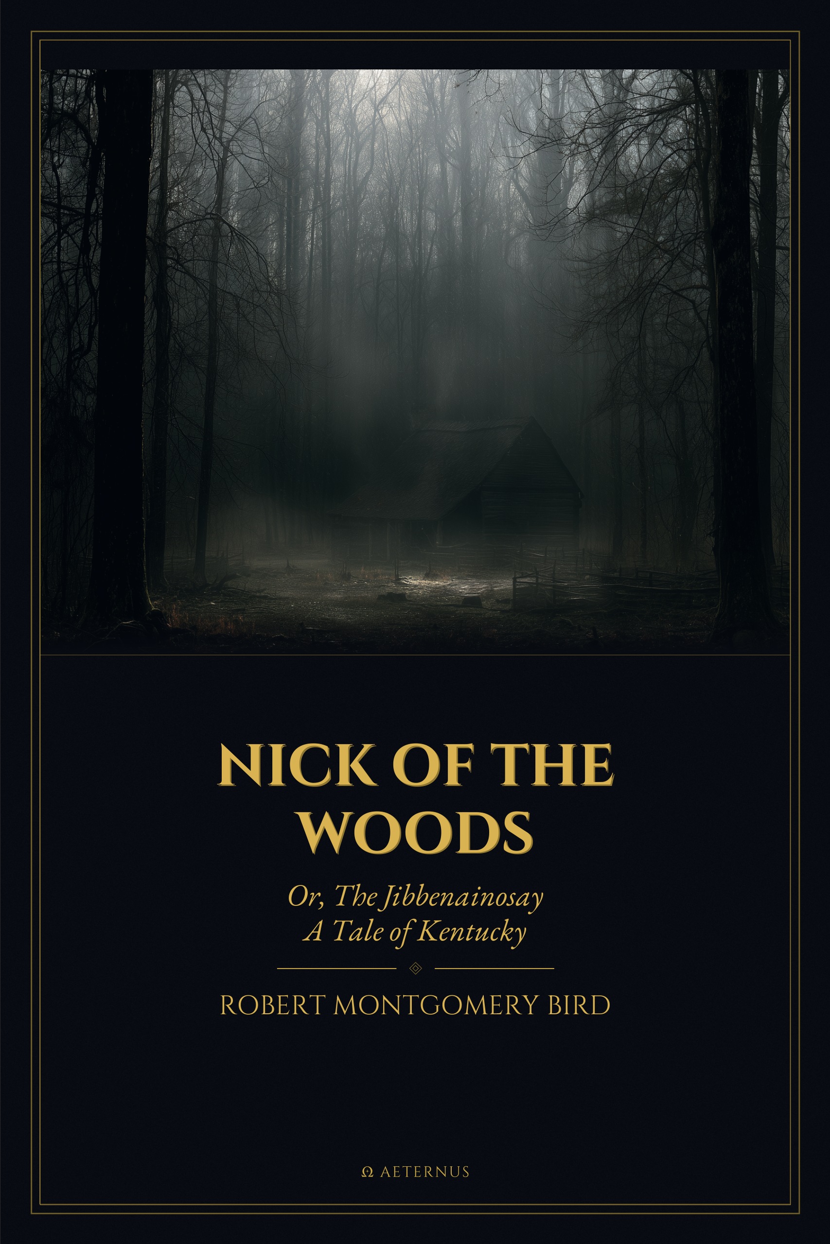 Nick of the Woods (Illustrated)